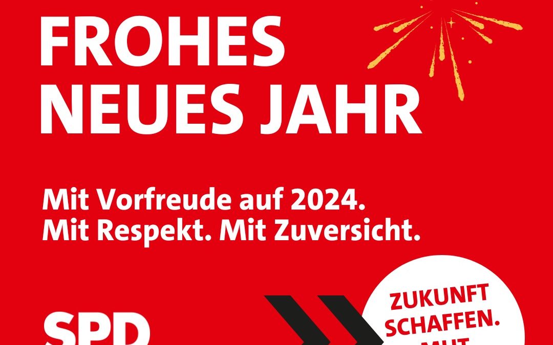 Die SPD Schleiden wünscht Ihnen ein frohes neues Jahr. Mögen alle Ihre Wünsche in Erfüllung gehen